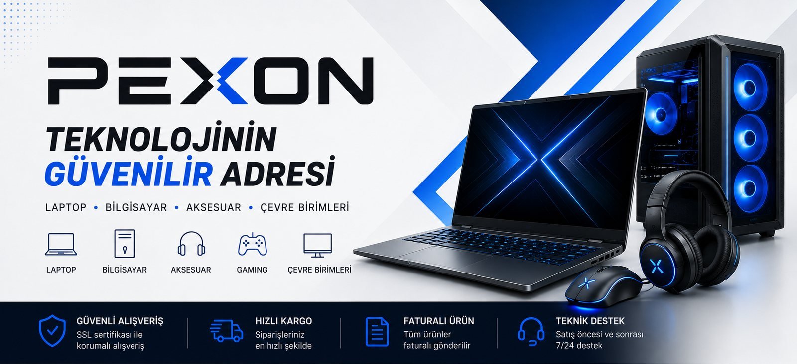 Pexon – teknolojinin güvenilir adresi: laptop, bilgisayar, aksesuar, gaming ve çevre birimleri